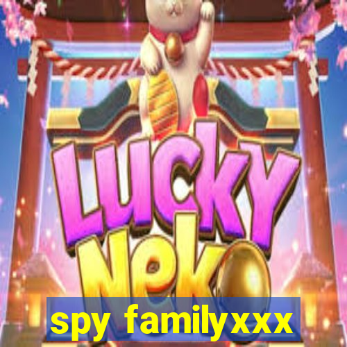 spy familyxxx